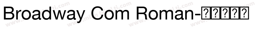 Broadway Com Roman字体转换